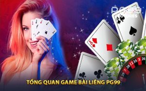 Tổng quan game Bài Liêng PG99